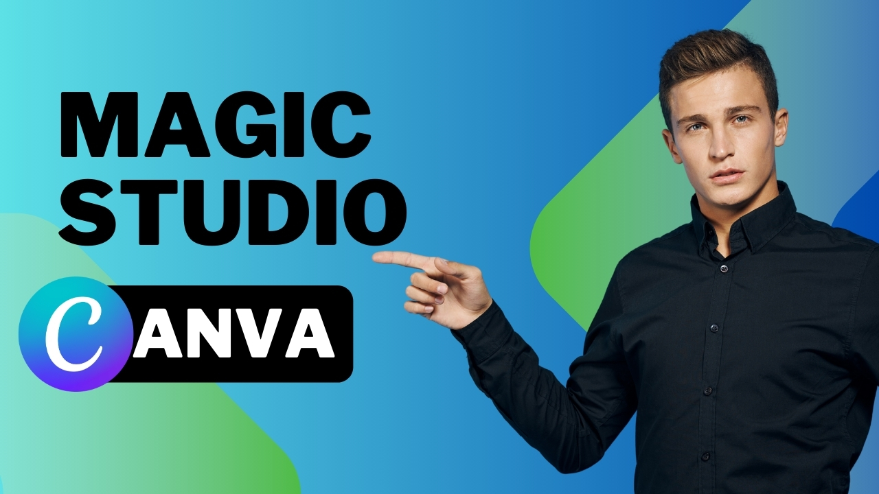 Magic Studio في كانفا: ثورة في عالم التصميم