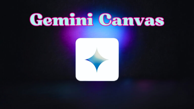 5 استخدامات لأداة Canvas حتغير طريقة استخدامك ل Gemini